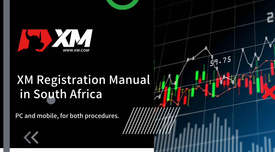 XM Registration Manual in South Africa