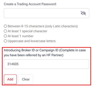 HFM Follow Strategy screen on a phone: the field to create a trading account password, and below it the field Introducing Broker ID or Campaign ID with 314605 entered and the Add and Clear buttons, framed in red