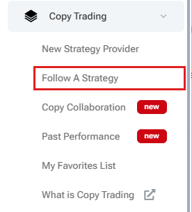 HFM Client Area menu on a phone: Copy Trading opened, with New Strategy Provider, Follow A Strategy framed in red, Copy Collaboration, Past Performance, My Favorites List and What is Copy Trading