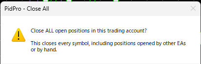 ภาพภาษาอังกฤษ: PidPro ถามว่า Close ALL open positions in this trading account?